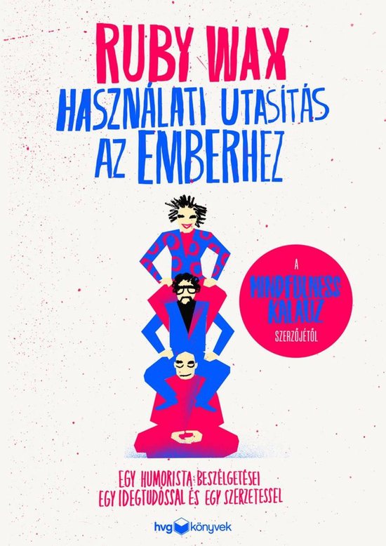 Használati utasítás az Emberhez – Egy humorista beszél ... - cover