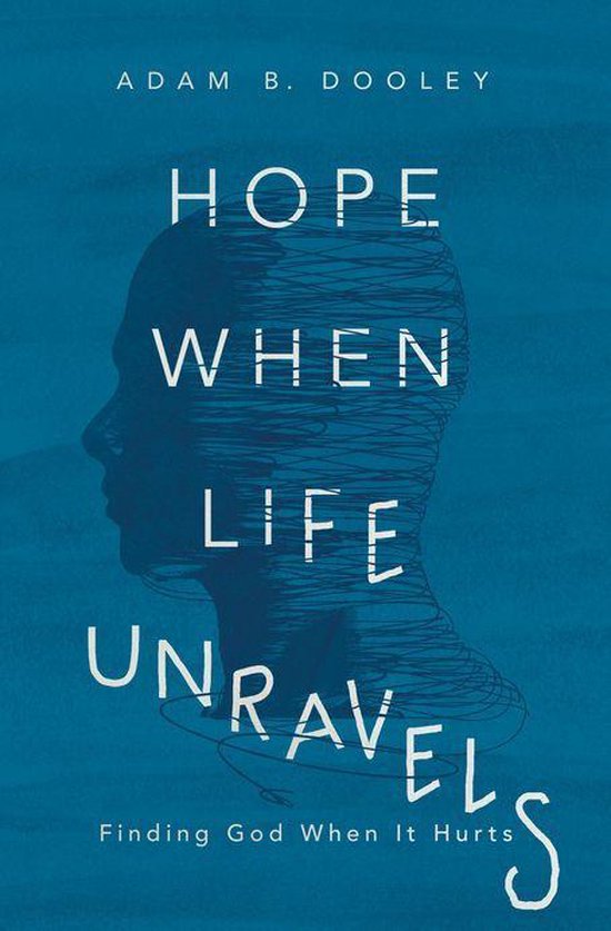 Hope When Life Unravels - cover