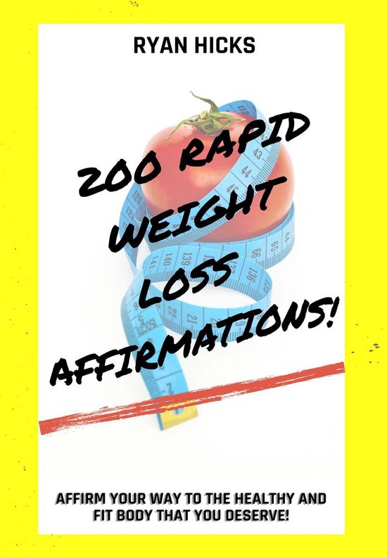 200 Rapid Weight Loss Affirmations Affirmations For The Healthy And