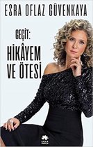 Gecit - Hikayem ve Ötesi