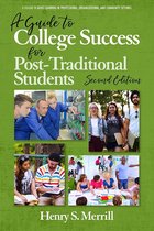 Adult Learning in Professional, Organizational, and Community Settings - A Guide to College Success for Post-traditional Students