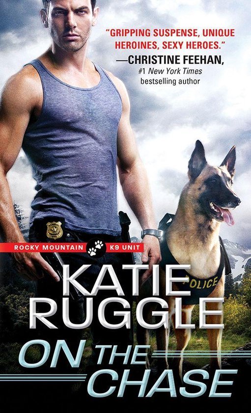 Rocky Mountain K9 Unit 2 On the Chase (ebook), Katie Ruggle