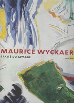 Maurice Wyckaert - Traité du Paysage - PMMK Ostende