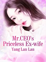Volume 3 3 - Mr.CEO's Priceless Ex-wife