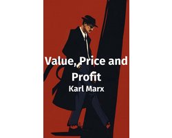 Value, Price and Profit
