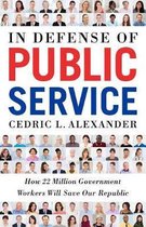 In Defense of Public Service