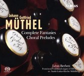 Léon Berben - Complete Fantasies & Choral Preludes (Super Audio CD)