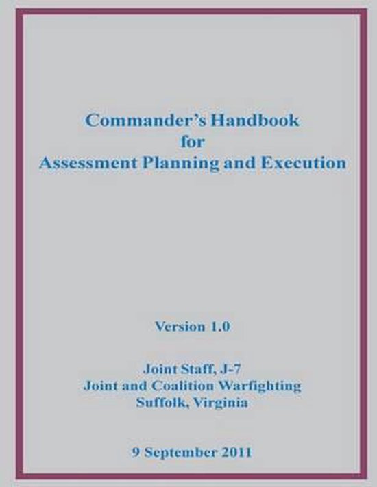 Joint Publication Commander's Handbook for Assessment Planning and