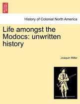 Life Amongst the Modocs