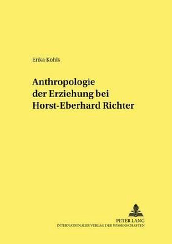 Anthropologie der Erziehung bei Horst-Eberhard Richter - cover