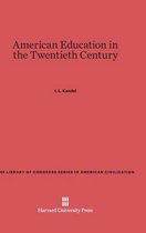 Library of Congress American Civilization- American Education in the Twentieth Century