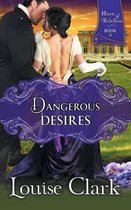 Dangerous Desires (Hearts of Rebellion Series, Book 3)