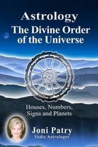 Astrology - The Divine Order of the Universe