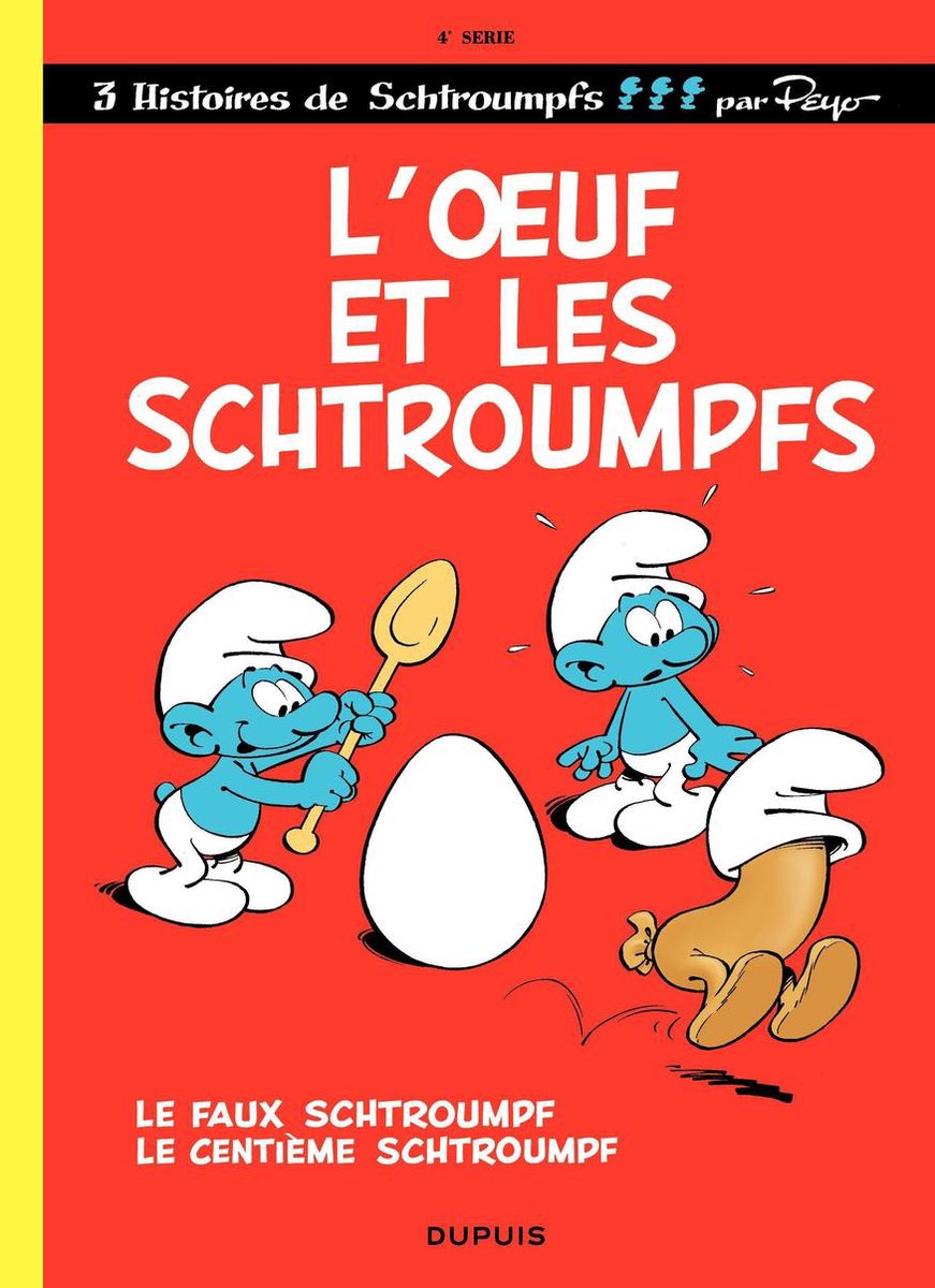 Les Schtroumpfs 4 - Les Schtroumpfs - Tome 4 - L'Oeuf et les Schtroumpfs  (ebook), Peyo... | bol