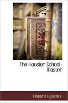 The Hoosier School-Master