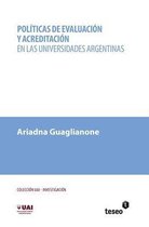 Pol ticas de Evaluaci n Y Acreditaci n En Las Universidades Argentinas