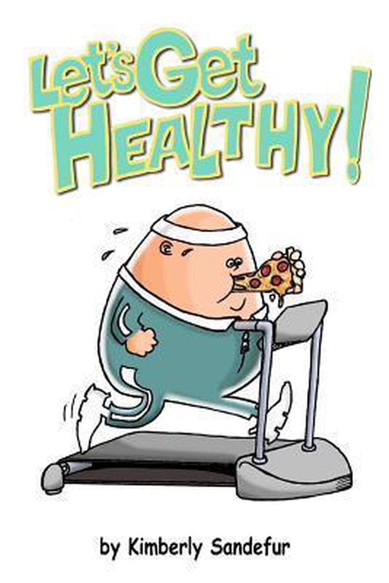 Let's Get Healthy van Kimberly Sandefur