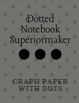 Dotted Notebook Superiormaker, Graph Paper with Dots