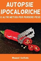 Autopsie ipocaloriche