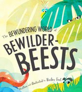 The Bewundering World of Bewilderbeests