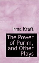 The Power of Purim, and Other Plays