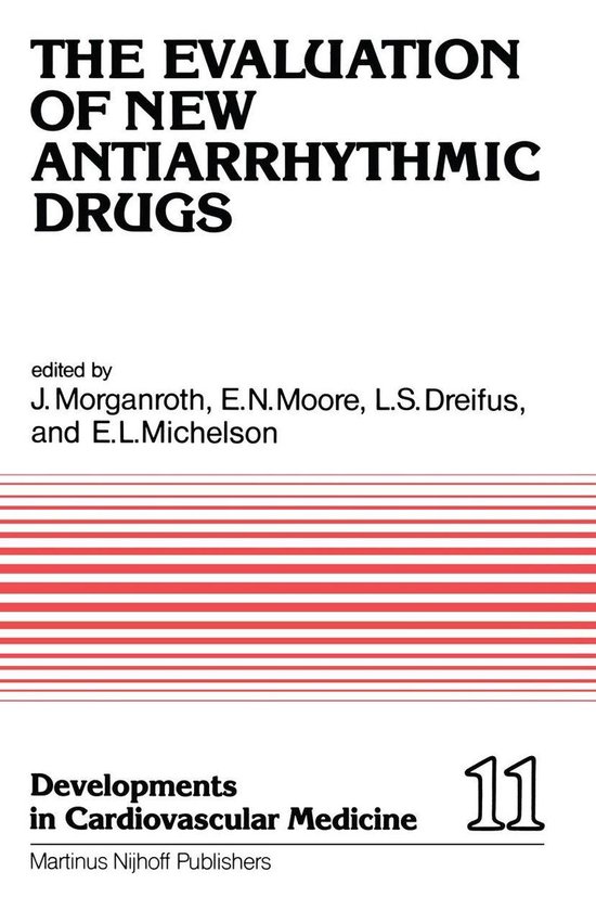Medicine (R0) - The Evaluation of New Antiarrhythmic Drugs - cover