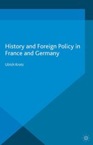 History and Foreign Policy in France and Germany