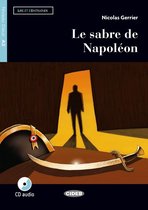 Lire et s'entraîner A2: Le sabre de Napoléon Livre + cd audio