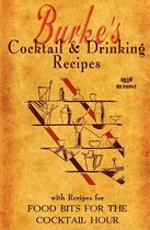 Burke's Cocktail & Drinking Recipes 1936 Reprint