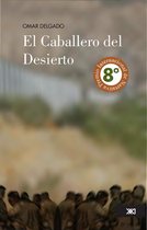 La creación literaria - El Caballero del Desierto