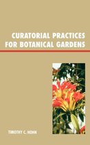 Curatorial Practices for Botanic Gardens