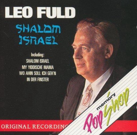Leo Fuld sur la pochette de l'album 'Shalom Israel', 'Original Recording' avec logo 'Memory Pop Shop'.