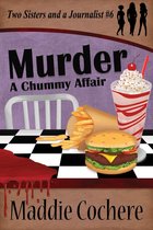 Two Sisters and a Journalist - Murder: A Chummy Affair