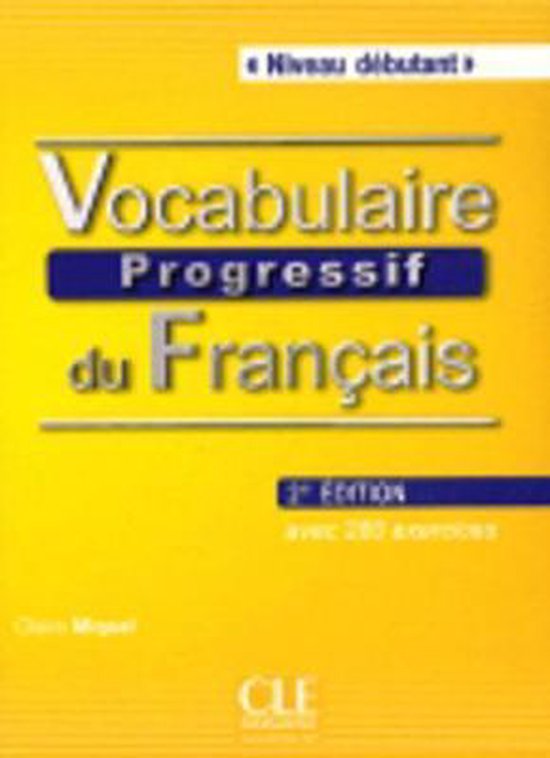 Vocabulaire progressif du francais - Nouvelle edition