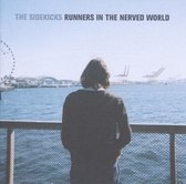 The Sidekicks - Runners In The Nerved World (LP)