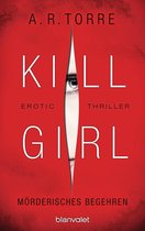 Kill Girl - Mörderisches Begehren
