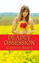 Deadly Obsession