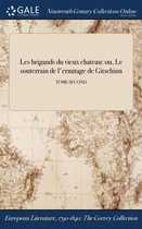 Les Brigands Du Vieux Chateau