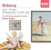 Debussy: Jeux; Images; Musiques pour "Le Roi Lear"