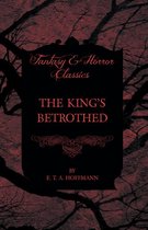 The King's Betrothed (Fantasy and Horror Classics)