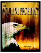 The Aquiline Prophecy