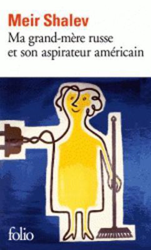 Ma grand-mere russe et son aspirateur americain