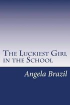 The Luckiest Girl in the School