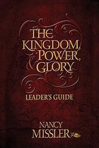 The Kingdom, Power, & Glory