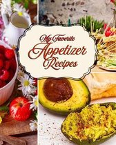 My Favorite Appetizer Recipes