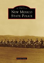Images of America - New Mexico State Police