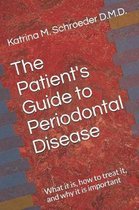 The Patient's Guide to Periodontal Disease