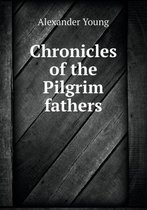 Chronicles of the Pilgrim fathers