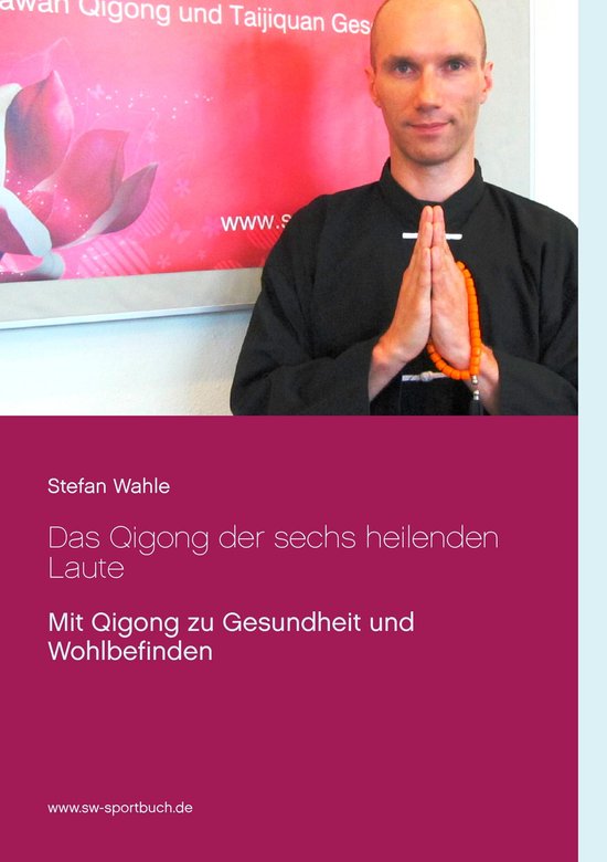 Das Qigong der sechs heilenden Laute - cover