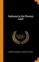 Darkness in the Flowery Land